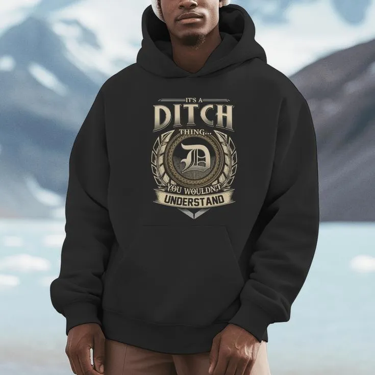 Ditch Hoodie