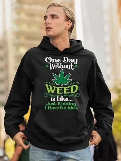 You Don’t Like Weed I’ll Be Blunt I Don’t Think Wed Get ABong Hoodie