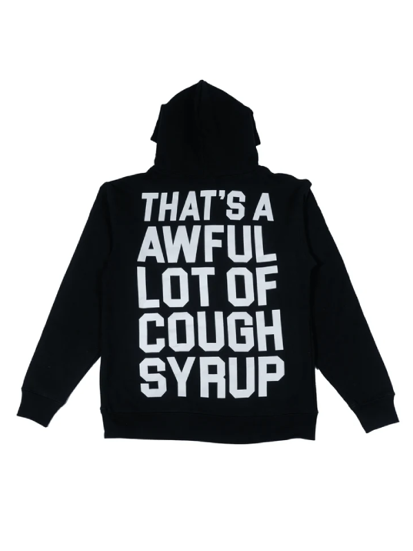 That’s A Awful Lot Of Cough Syrup Hoodie